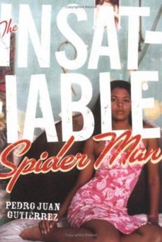 Paperback The Insatiable Spider Man Book