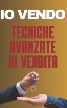 Paperback IO Vendo: Tecniche avanzate di vendita [Italian] Book