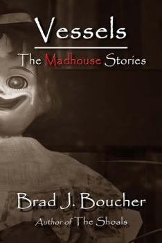 Paperback Vessels: The Madhouse Stories Book