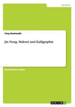 Paperback Jin Nong. Malerei und Kalligraphie [German] Book