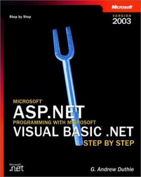 Paperback Microsofta ASP.Net Programming with Microsoft Visual Basica .Net Version 2003 Step by Step Book