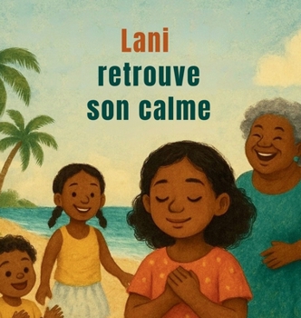 Lani retrouve son calme