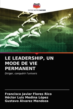 Paperback Le Leadership, Un Mode de Vie Permanent [French] Book