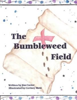 Paperback The Bumbleweed Field Book