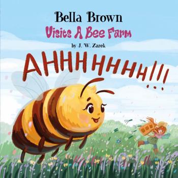 Bella Brown Visits a Bee Farm