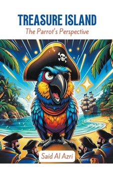 Paperback Treasure Island: The Parrot's Perspective Book