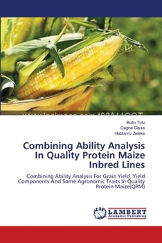 Paperback Combining Ability Analysis In Quality Protein Maize Inbred Lines Book