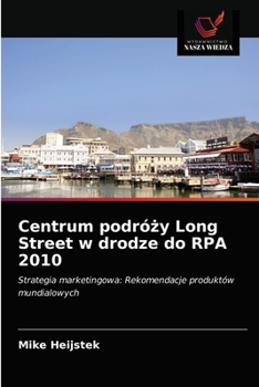 Paperback Centrum podróży Long Street w drodze do RPA 2010 [Polish] Book