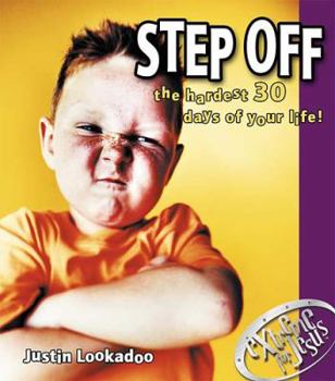Paperback Step Off: The Hardest 30 Days of Your Life Book