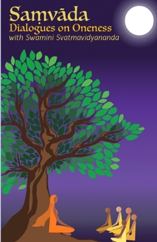 Paperback Saṃvāda: Dialogues on Oneness Book