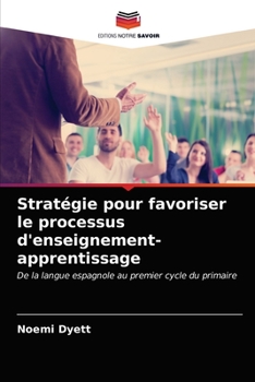 Paperback Stratégie pour favoriser le processus d'enseignement-apprentissage [French] Book