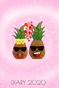 Paperback Diary 2020: Pineapple in Love Monthly Week to View Planner Funny Romantic Book