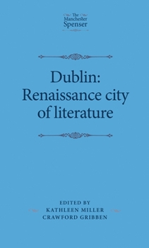 Hardcover Dublin: Renaissance City of Literature Book