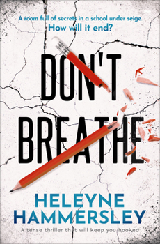 Paperback Don't Breathe: A Tense Thriller That Will Keep You Hooked Book