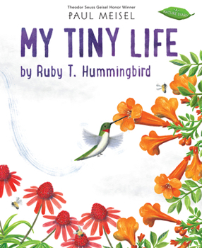 Hardcover My Tiny Life by Ruby T. Hummingbird Book