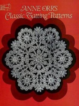 Paperback Anne Orr's Classic Tatting Patterns Book