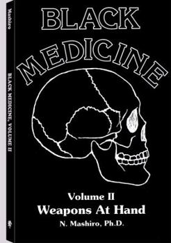 Paperback Black Medicine Weapons at Hand Volume 2 Book