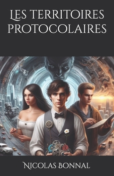 Les territoires protocolaires (La Fiction)