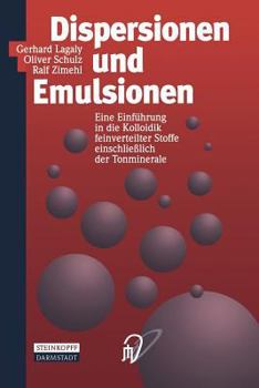 Paperback Dispersionen Und Emulsionen: Eine Einführung in Die Kolloidik Feinverteilter Stoffe Einschließlich Der Tonminerale [German] Book