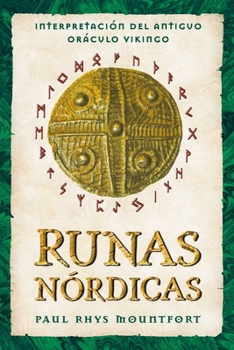 Paperback Runas Nórdicas: Interpretación del Antiguo Oráculo Vikingo [Spanish] Book