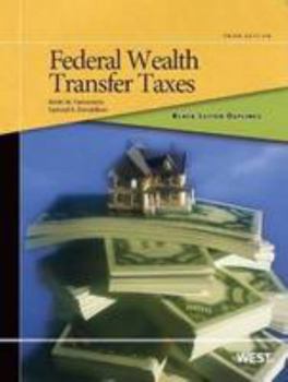 Paperback Black Letter Outline on Federal Wealth Transfer Taxes (Black Letter Outlines) Book