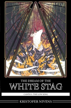 The Low King (The Dream of the White Stag)
