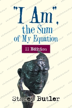 Paperback "I Am," the Sum of My Equation: II Edition Book