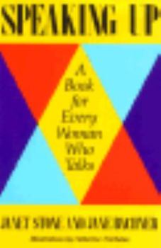 Paperback Speaking Up: A Book for Every Woman Who Talks Book