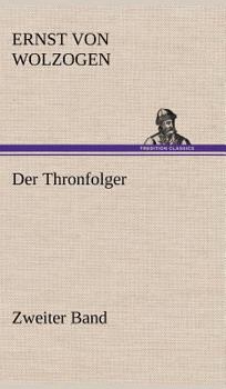 Der Thronfolger - Zweiter Band