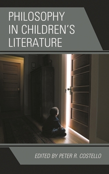 Hardcover Philosophy in Children's Literature Book