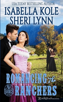 Paperback Romancing the Ranchers Book