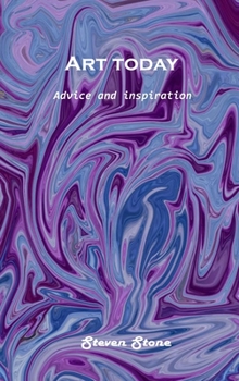 Hardcover Art today: Advice and inspiration Book
