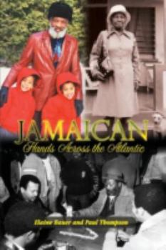 Paperback Jamaican Hands Across the Atlantic Book