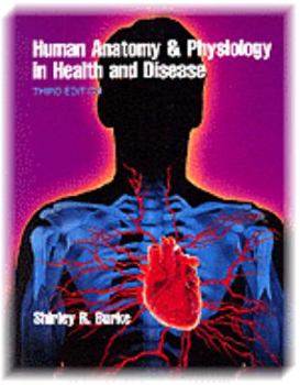 Paperback Human Anatomy & Physiology in Health and Disease Book