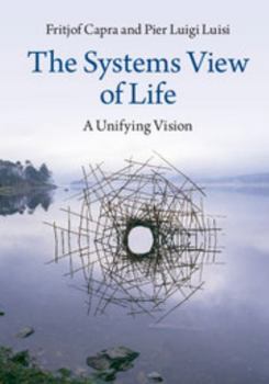 Hardcover The Systems View of Life Book