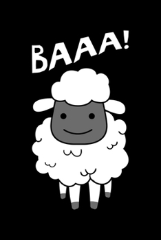 Paperback Baaa!: Sheep Lovers, Animal Farm Lined Notebook Journal Diary 6x9 Book