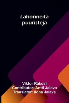 Paperback Lahonneita puuristejä [Finnish] Book