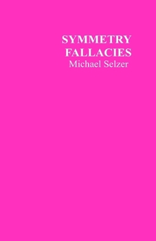 Paperback Symmetry Fallacies: Second Edition Book