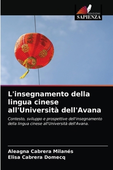 Paperback L'insegnamento della lingua cinese all'Università dell'Avana [Italian] Book