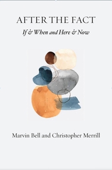 Paperback After the Fact: If & When and Here & Now Book