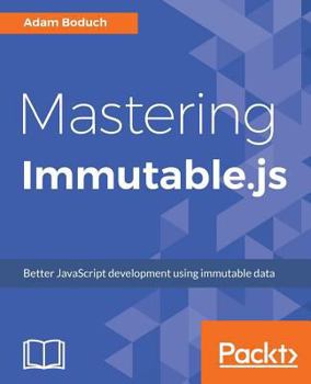 Paperback Mastering Immutable.js Book