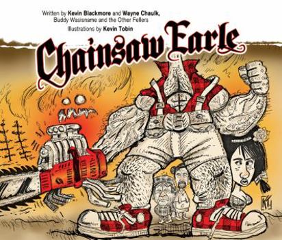 Paperback Chainsaw Earle Book