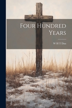 Paperback Four Hundred Years Book