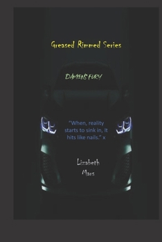 Paperback Greased Rimmed Series: Damiens Fury Book