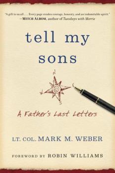 Hardcover Tell My Sons: A Father's Last Letters Book