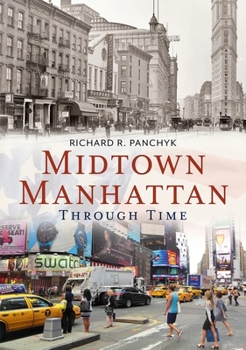 Paperback Midtown Manhattan Through Time Book