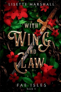 With Wing And Claw: A Sapphic Fae Fantasy Romance (Fae Isles)