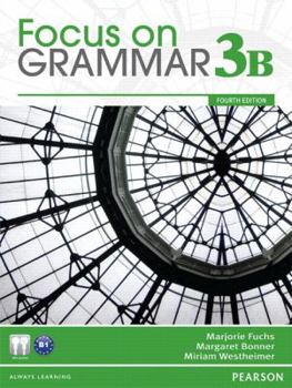Paperback Focus on Grammar 3b Split Student Book and Workbook 3b Pack Book