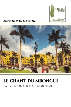 Paperback Le Chant Du Mbongui [French] Book