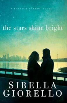 The Stars Shine Bright - Book #5 of the Raleigh Harmon Mysteries